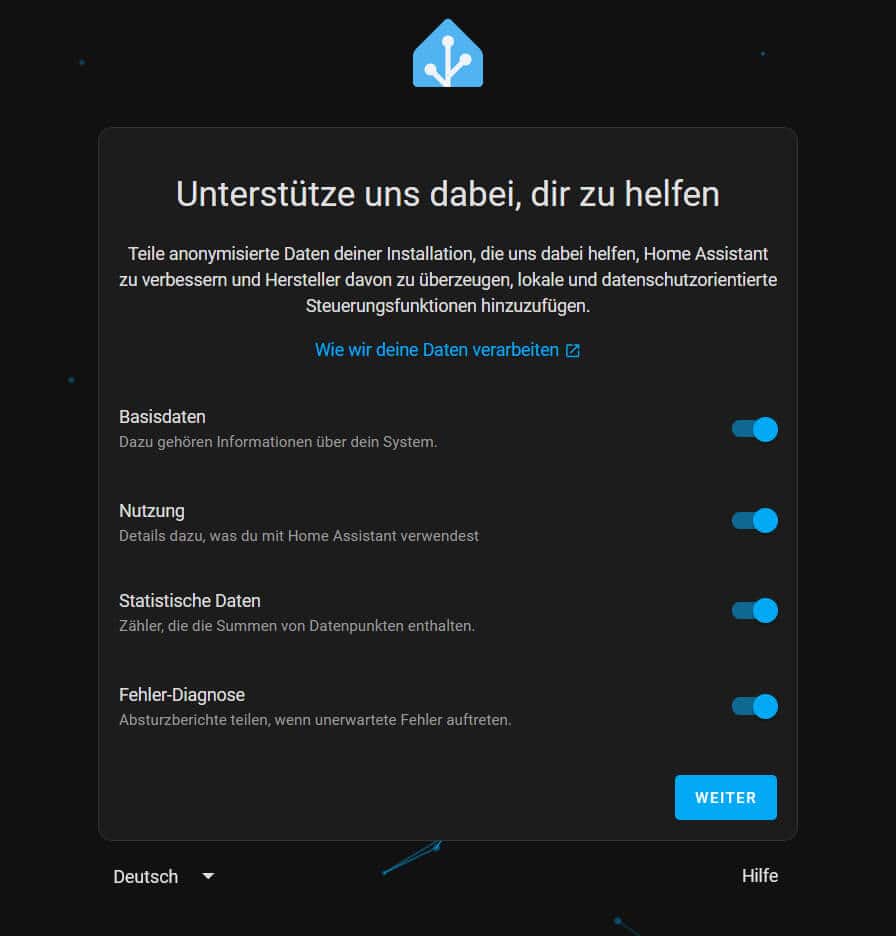 3. Aktivieren oder deaktivieren Sie, ob Sie anonymisierte Daten an Home Assistant senden und die Community unterstützen wollen. Wir unterstützen gerne und haken in unserem Beispiel alle Optionen an.