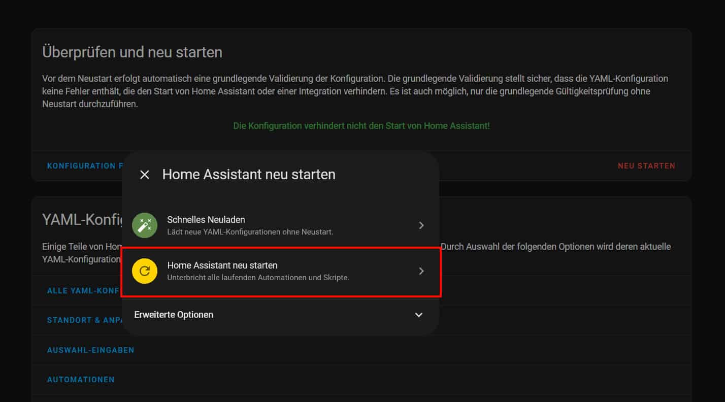Der Home Assistant muss nun zwingend neu gestartet werden.